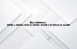 Dolore sotto le costole a sinistra per milza ingrossata